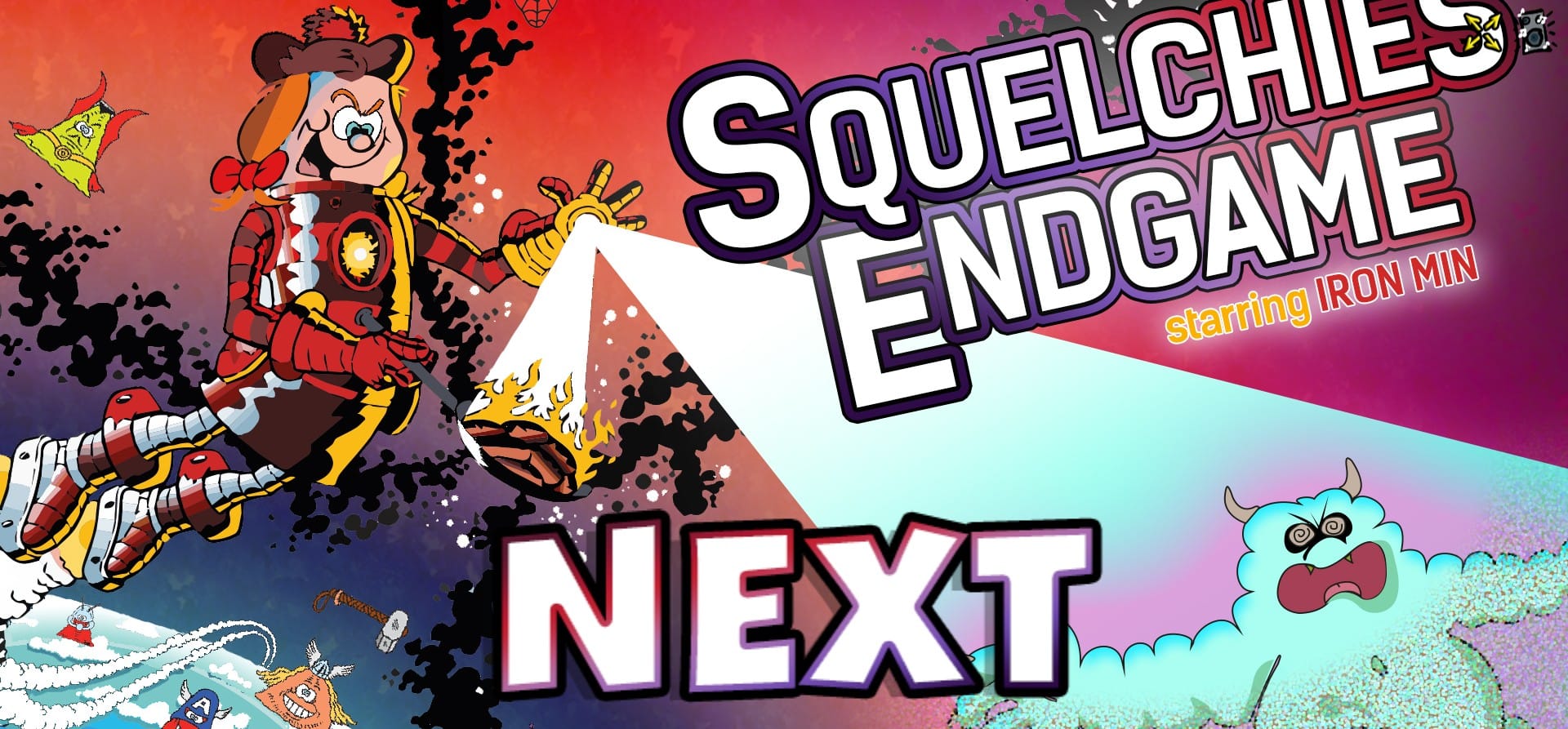 Squelchies Endgame Starring Iron Min