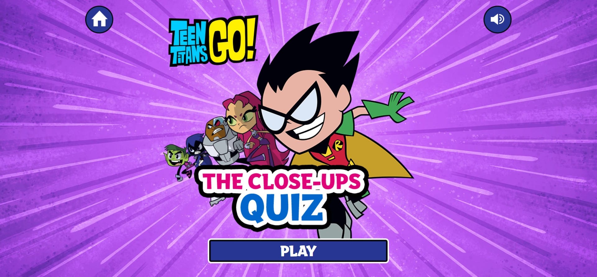 Teen Titans Go! The Close: Ups Quiz